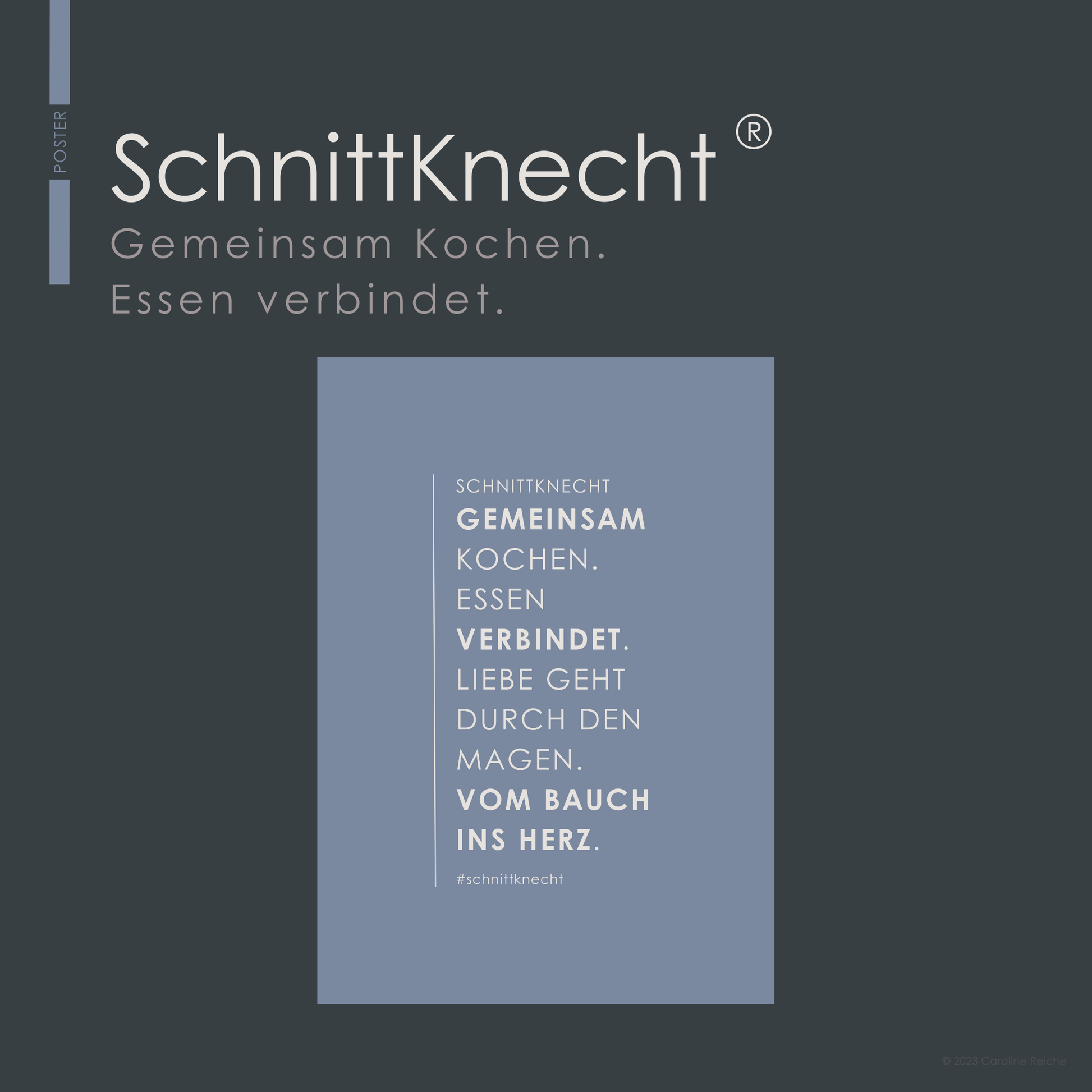 SchnittKnecht® Produkt-Titelbild Poster-Abbildung mit dem Slogan ‚SCHNITTKNECHT GEMEINSAM KOCHEN. ESSEN VERBINDET. LIEBE GEHT DURCH DEN MAGEN. VOM BAUCH INS HERZ.‘ – dekoratives Statement für die Küche, elegant gestaltet und ideal zum Einrahmen.
