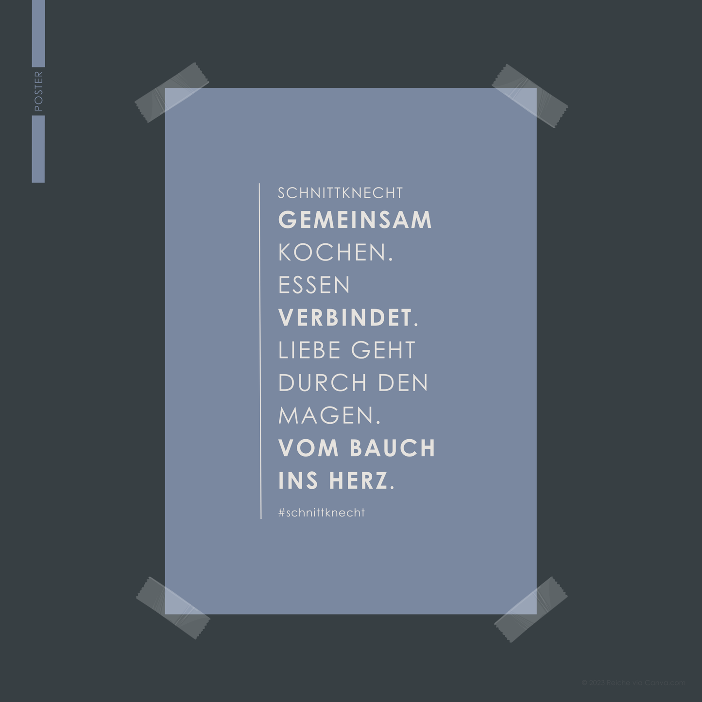 SchnittKnecht® Poster-Abbildung mit dem Slogan ‚SCHNITTKNECHT GEMEINSAM KOCHEN. ESSEN VERBINDET. LIEBE GEHT DURCH DEN MAGEN. VOM BAUCH INS HERZ.‘ – dekoratives Statement für die Küche, elegant gestaltet und ideal zum Einrahmen.