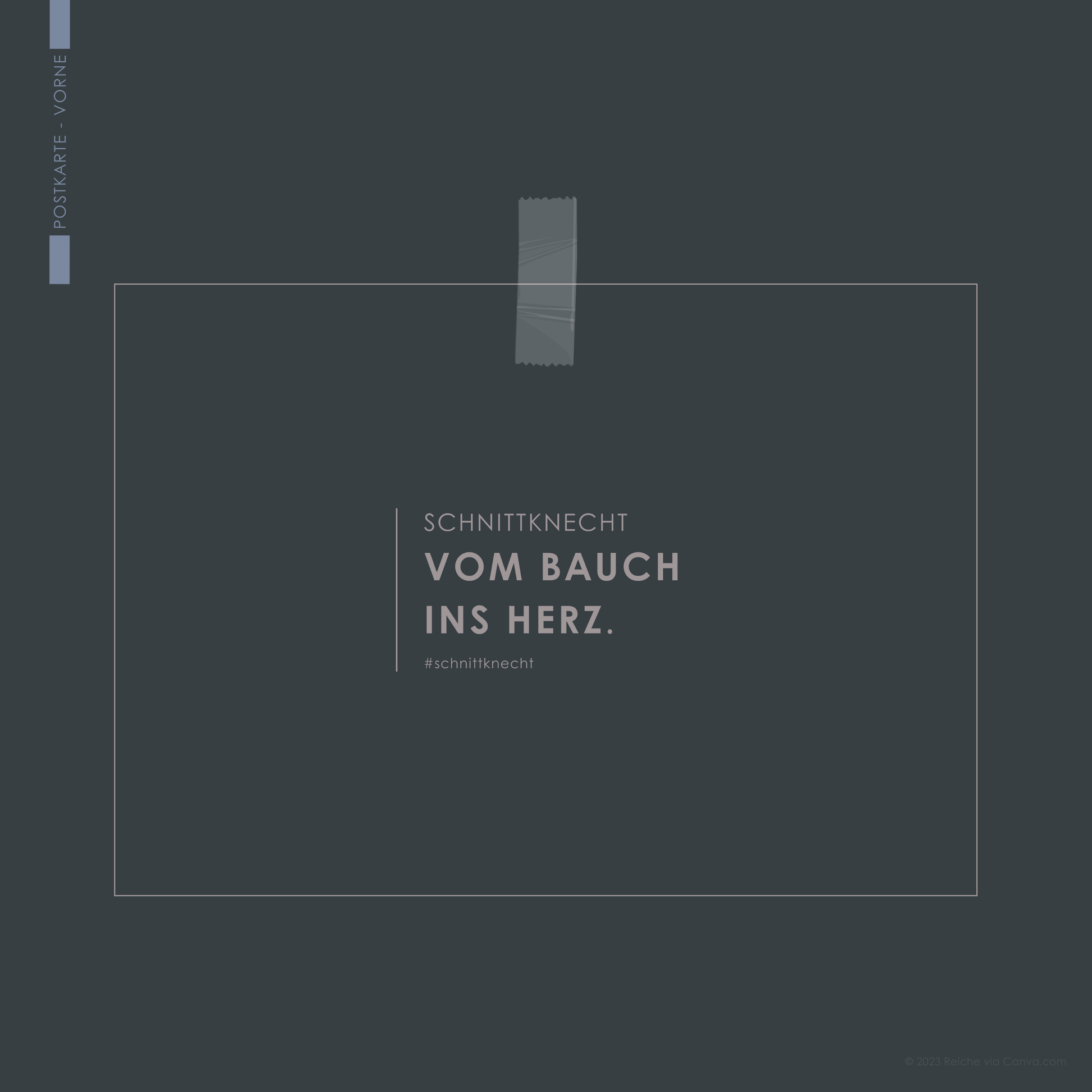 Auf dem Bild ist eine Postkarte von SchnittKnecht® zu sehen. Die Vorderseite zeigt die Aufschrift ‚SchnittKnecht – Vom Bauch ins Herz. #schnittknecht‘.