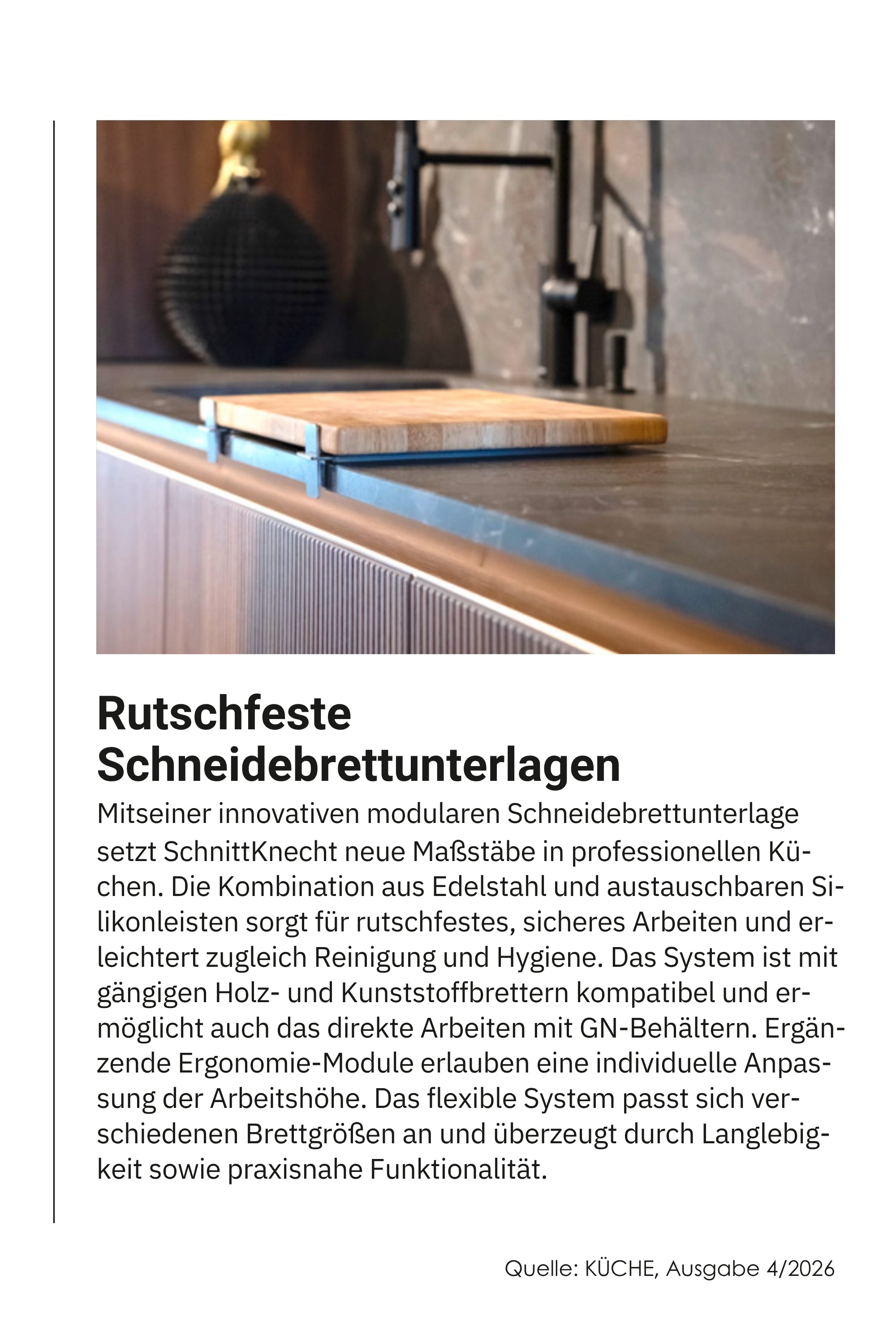 Beitrag im Fachmagazin KÜCHE Ausgabe 4/2026 über die modulare Schneidebrettunterlage SchnittKnecht mit rutschfester Fixierung, GN-Behälter-Integration, Hygiene und ergonomischer Anpassung in professionellen Küchen
